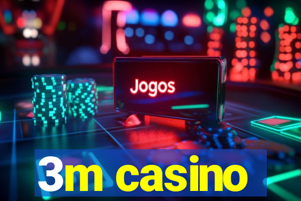 3m casino